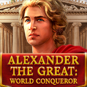 Alexander The Great World Conqueror